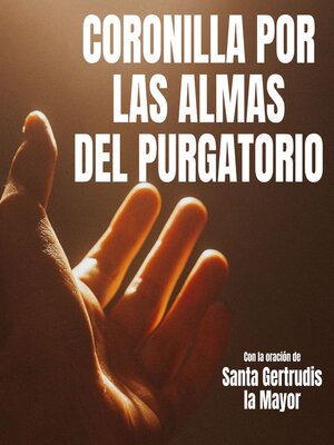 cover image of Coronilla por las Almas del Purgatorio